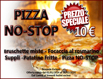 Continua la promozione Pizza NO STOP..